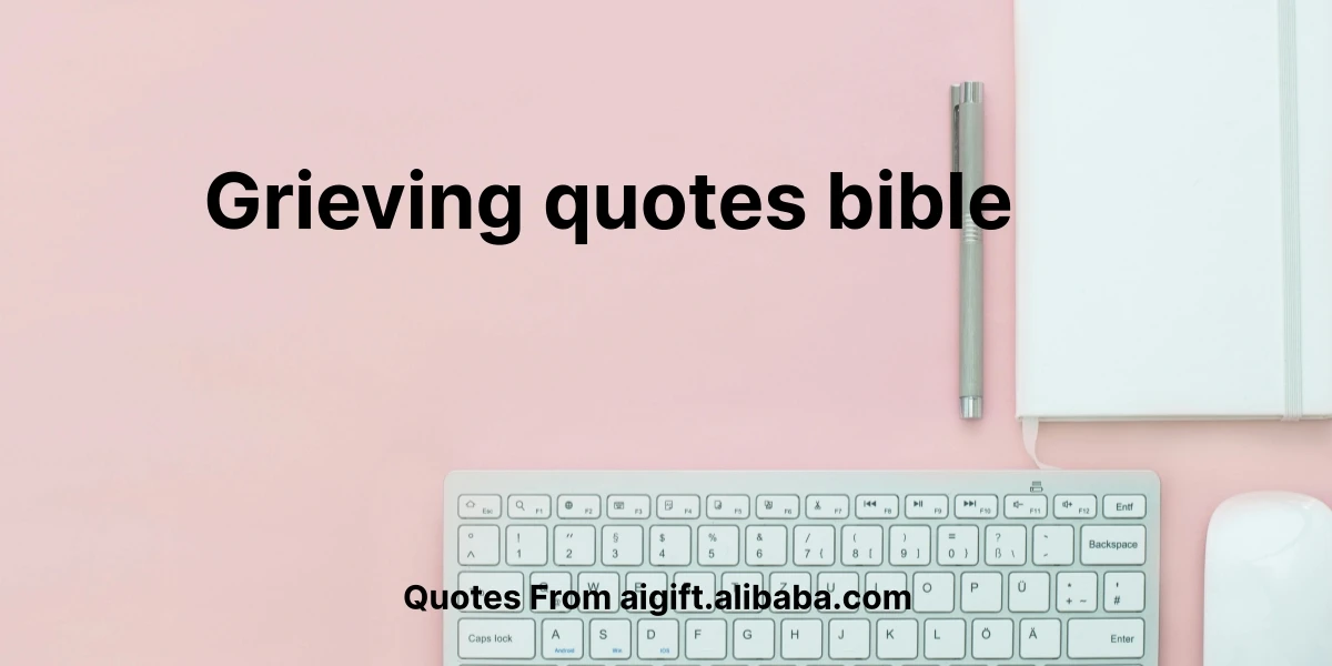 grieving quotes bible