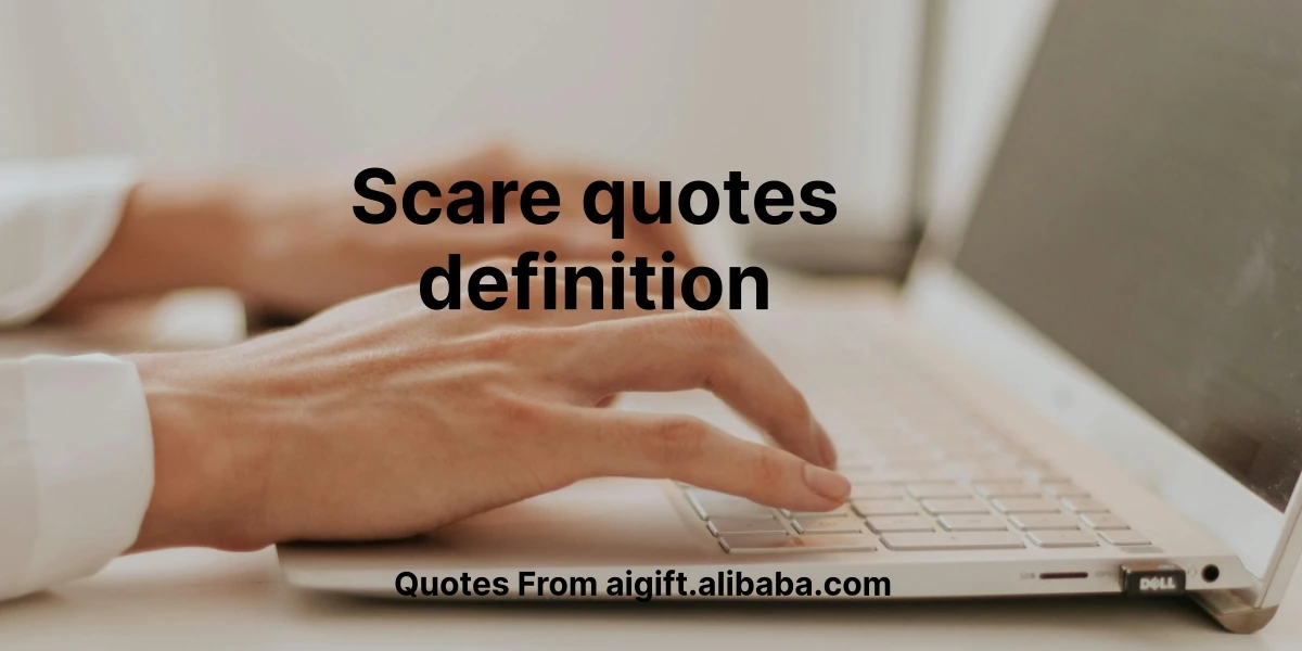 scare quotes definition