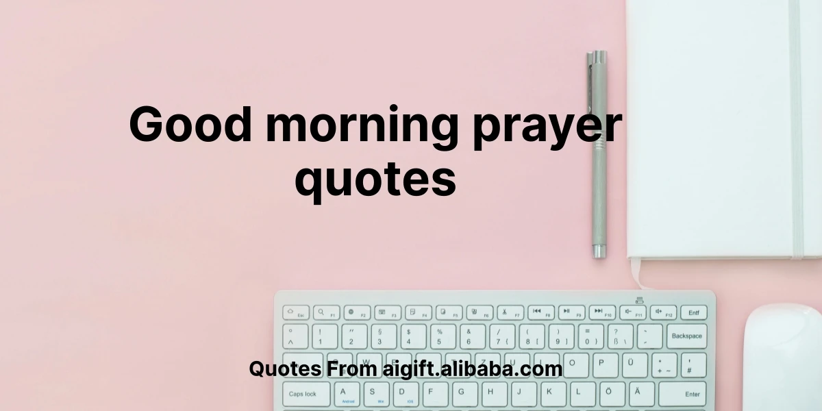 good morning prayer quotes