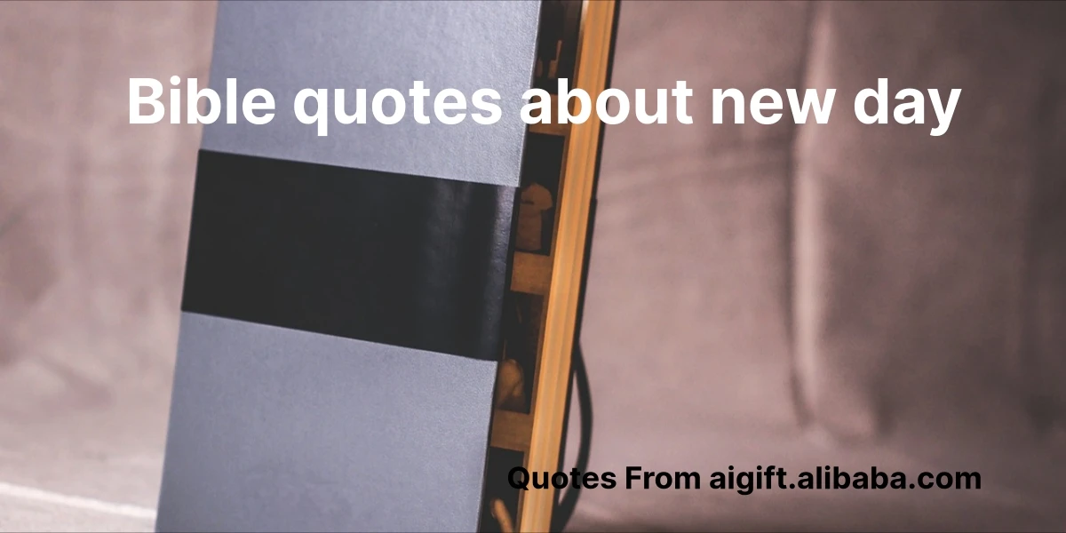 bible quotes about new day