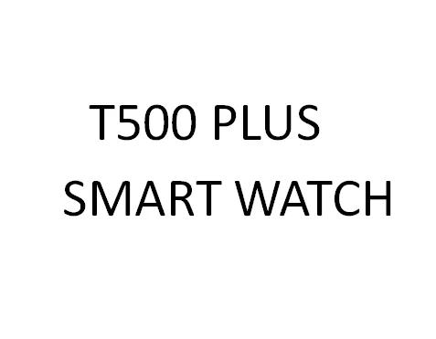 

T500 PLUS BT call Smart watch Waterproof Smartwatch 1.54ips heart rate M2 Wear Smart watch