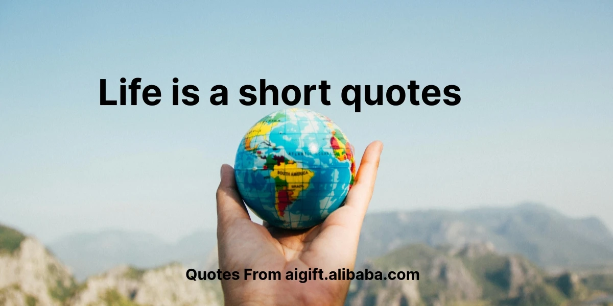 life is a short quotes