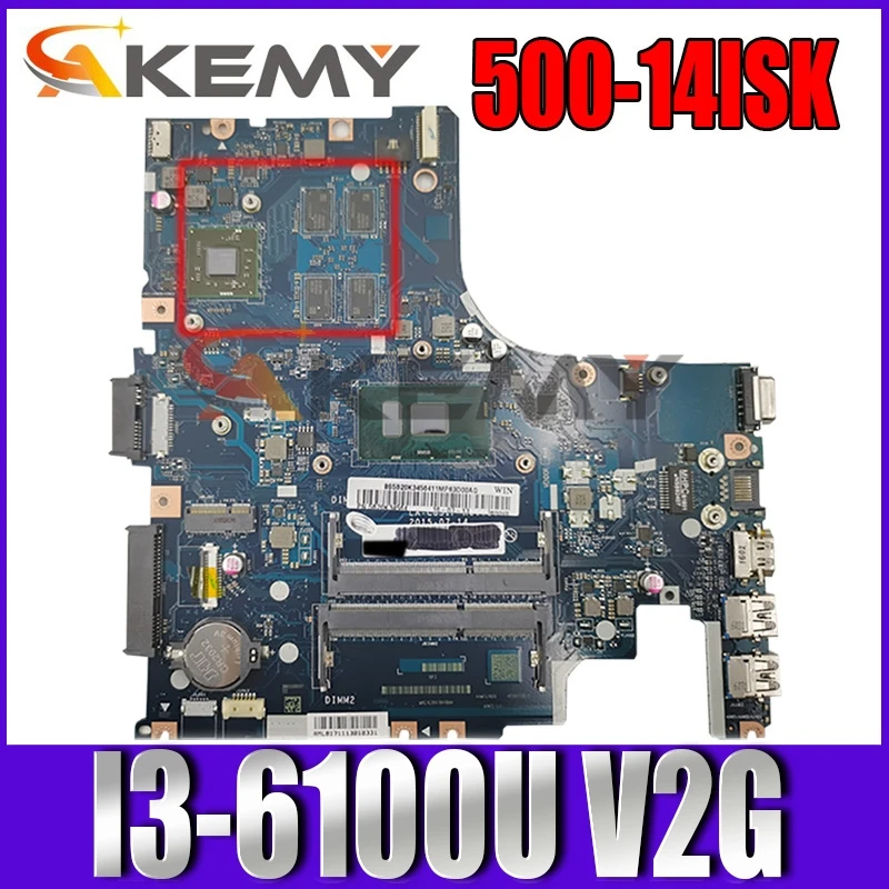 

Applicable to 500-14ISK Computer Motherboard I3-6100U VGA(2G) Number LA-C851P FRU 5B20K34550 5B20K34552 5B20K34561 5B20K34569