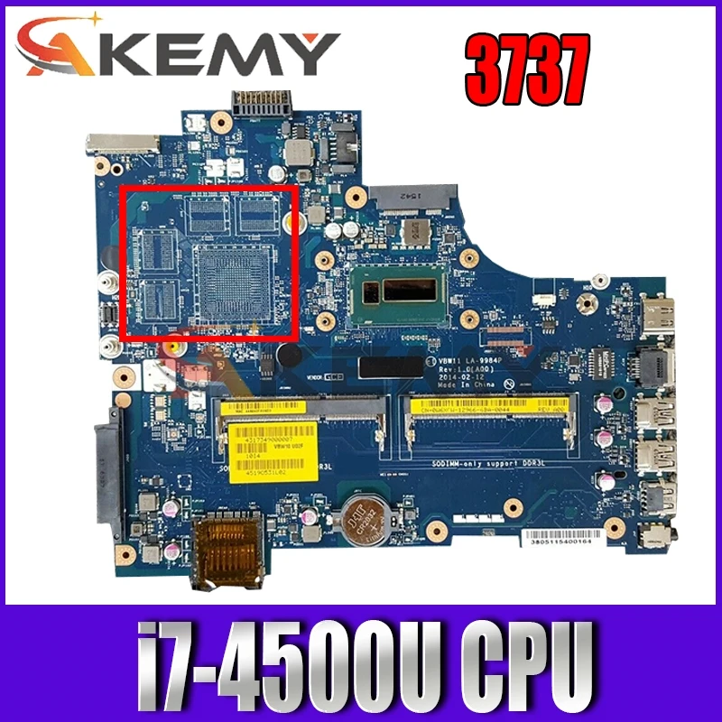 

Akemy VBW11 LA-9984P CN-0D9D5C 0D9D5C D9D5C Main board For Dell 3737 5737 laptop motherboard SR16Z I7-4500U CPU