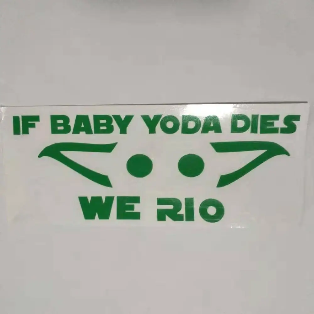 

If Baby Yoda Dies We Riot Mandalorian Window Vinyl Decal For Car walls laptops mirrowrs refrigerators home windows doors, Black or white or laser or others