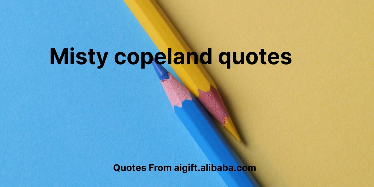 misty copeland quotes