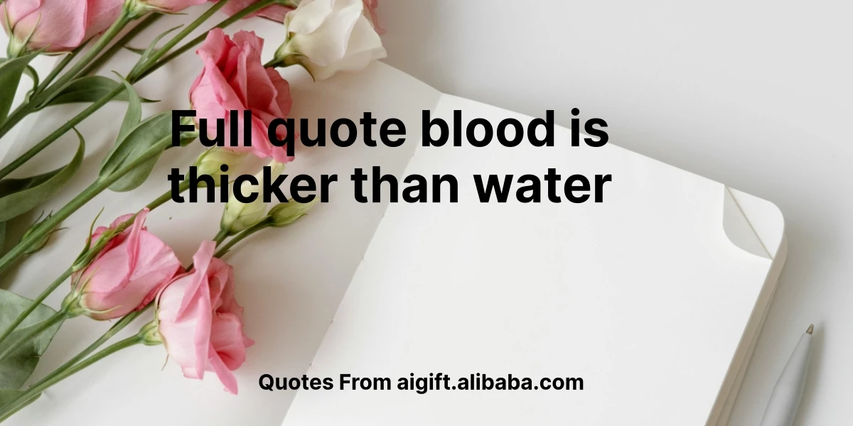 full quote blood is thicker than water