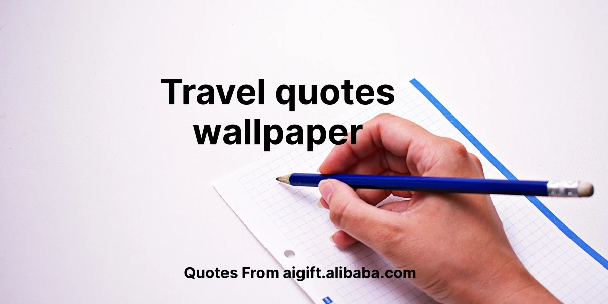 travel quotes wallpaper