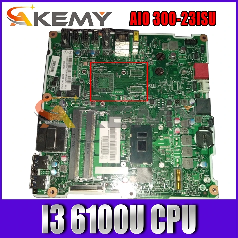 

Akemy 6050A2740901 ISKLST For AIO 300-23ISU all-in-one Computer Motherboard 00UW093 CPU I3 6100U 100% Test Work