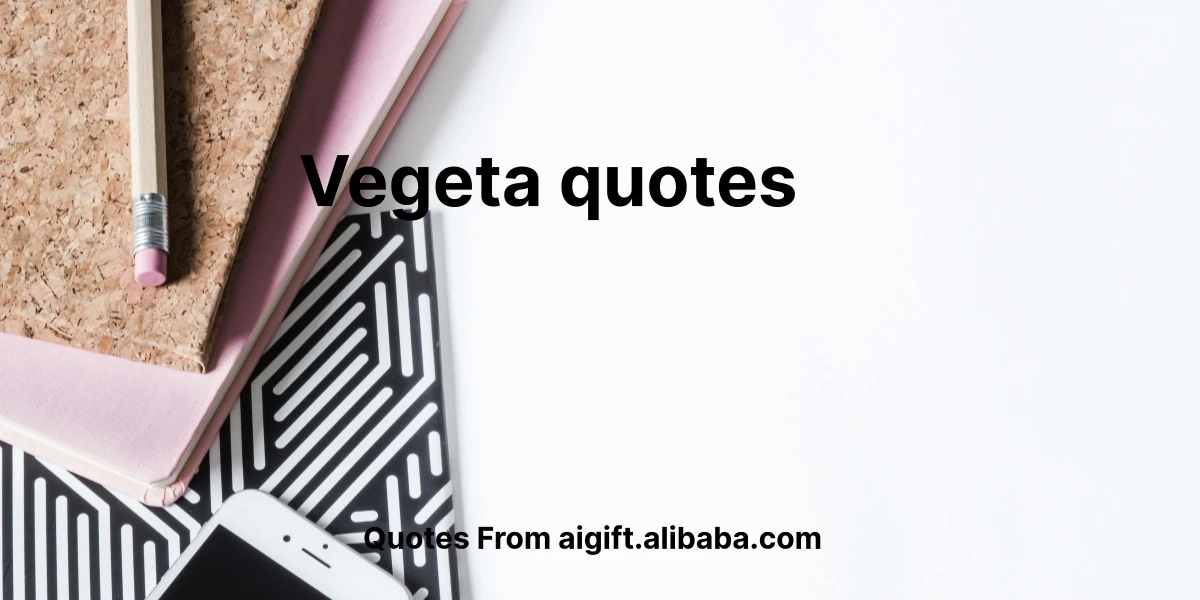 vegeta quotes