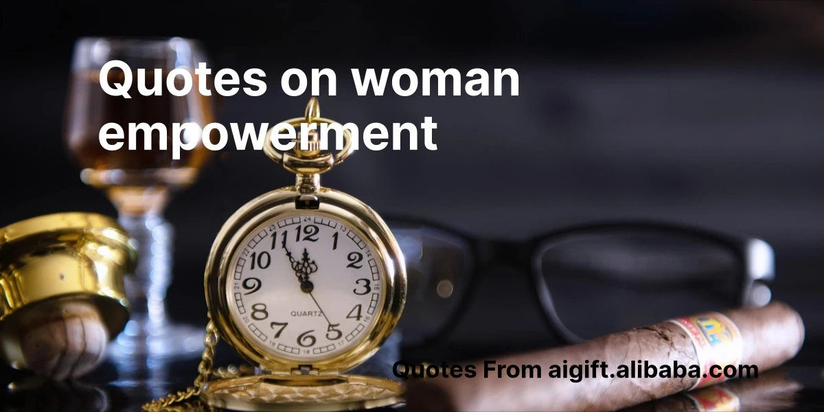 quotes on woman empowerment
