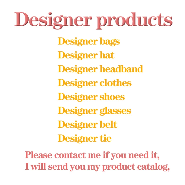 

Customizable Designer Products Bags Hats Glasses Belts Headbands Clothes Shoes Factory Custom Designer