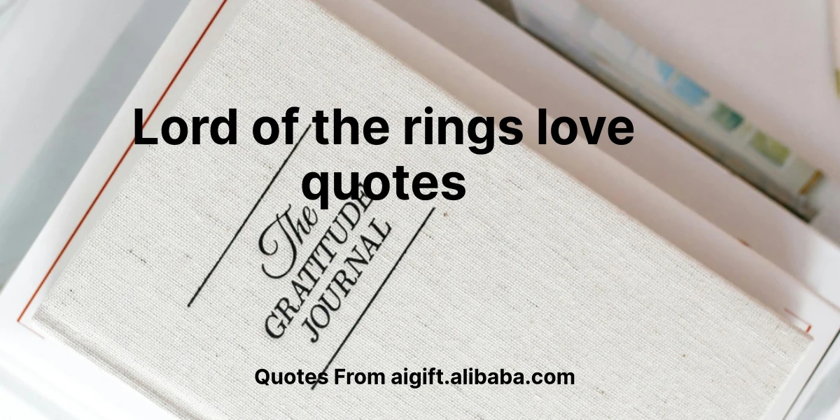 lord of the rings love quotes