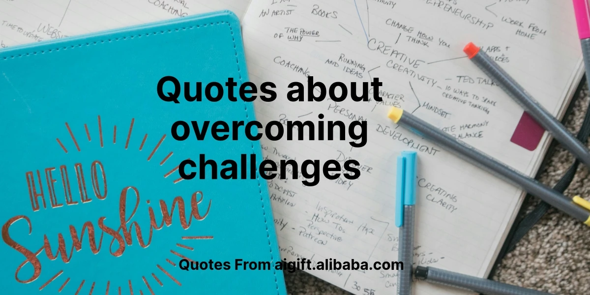 quotes about overcoming challenges