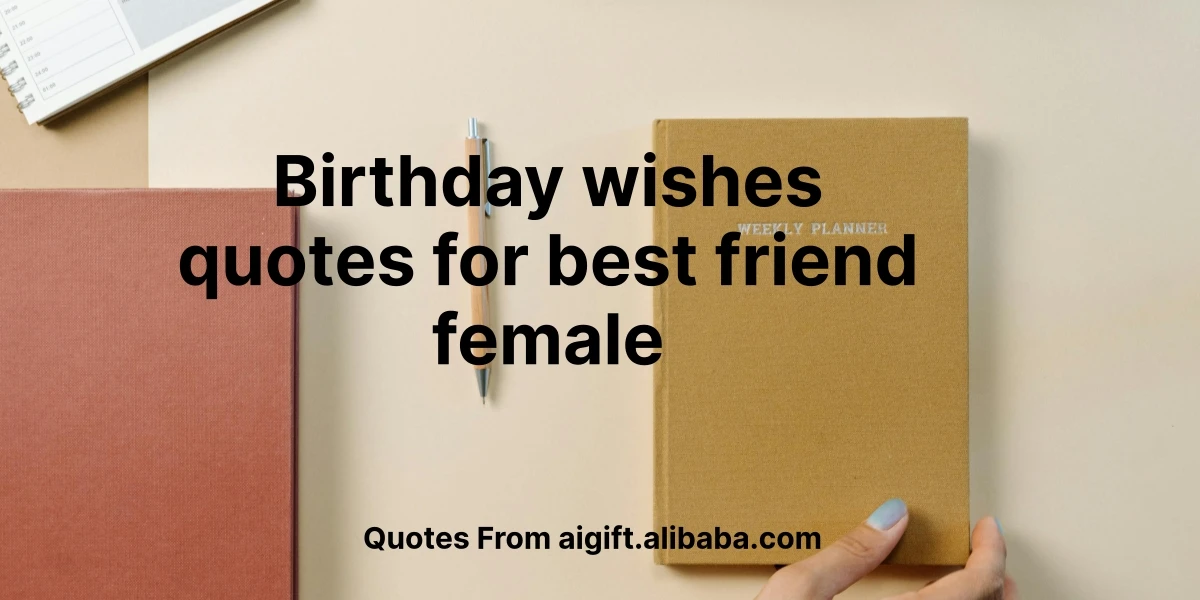 birthday wishes quotes for best friend female