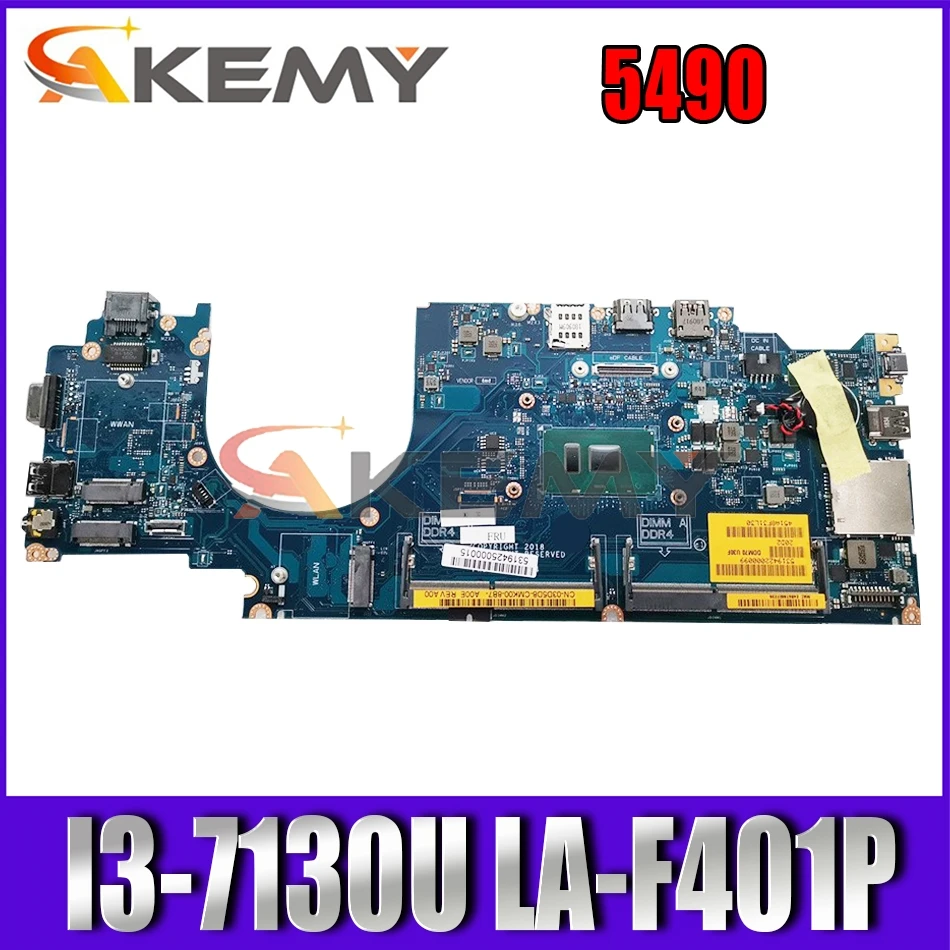 

Akemy BRAND NEW DDM70 LA-F401P Laptop Motherboard For DELL Latitude 5490 I3-7130U CN-0PJTG5 PJTG5 100%Tested