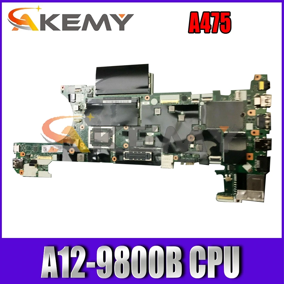 

For the ThinkPad A475 laptop motherboard NM-B351 CPU A12-9800B has been fully tested and fully tested. Mainboard