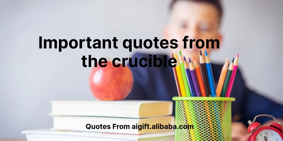 important quotes from the crucible