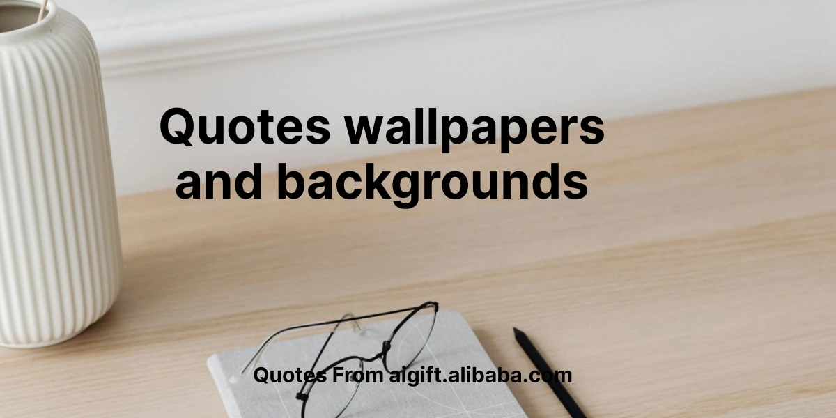 quotes wallpapers and backgrounds