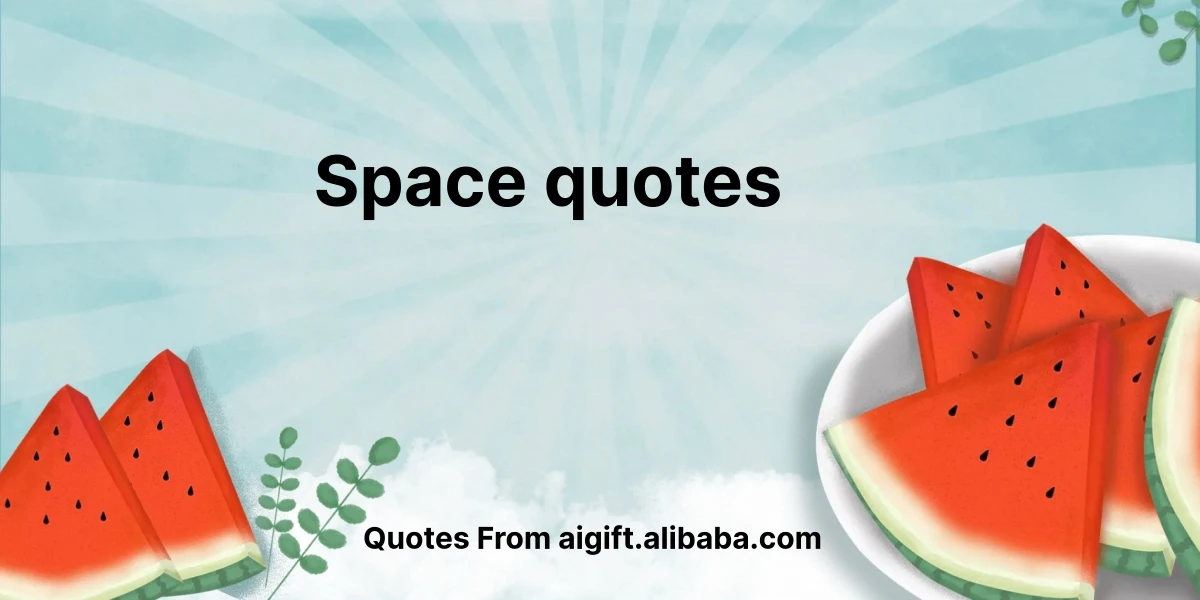 space quotes