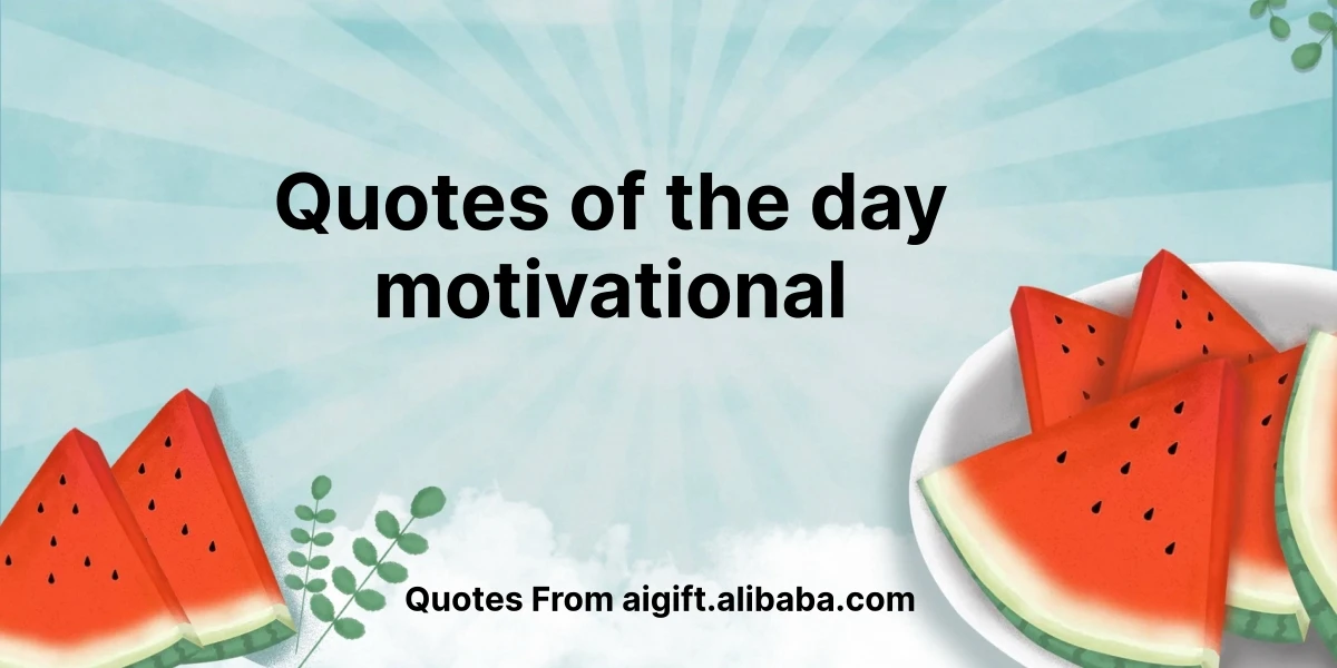 quotes of the day motivational