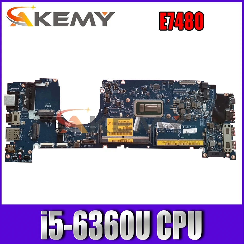 

Akemy Brand NEW i5-6360U For DELL Latitude E7480 Laptop Motherboard CAZ20 LA-E131P CN-0MY5T9 MY5T9 N4WX7 Mainboard 100%Tested