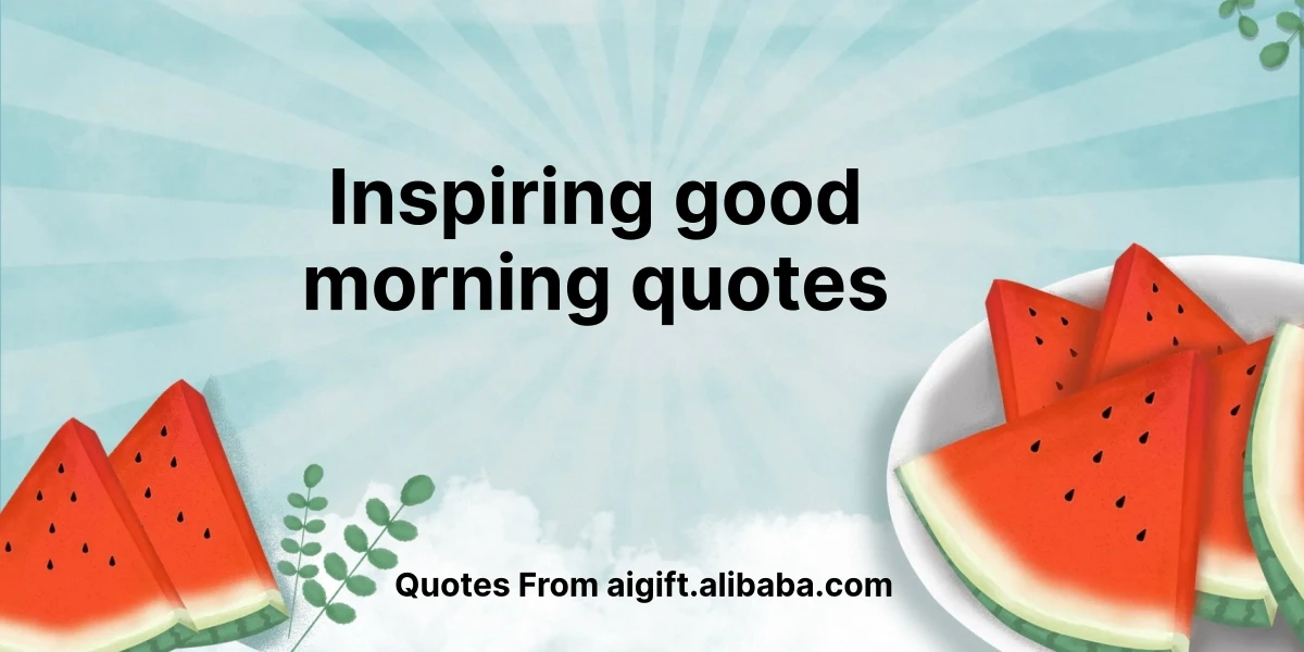 inspiring good morning quotes