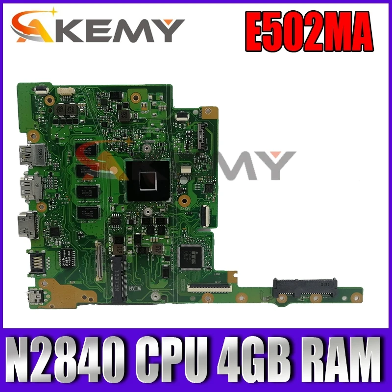 

E502MA MAIN_BD._4G/N2840/AS EDP 90NL0020-R00011 N2840 CPU 4GB RAM Mainboard For ASUS E502MA E402MA Laptop motherboard 100% Test