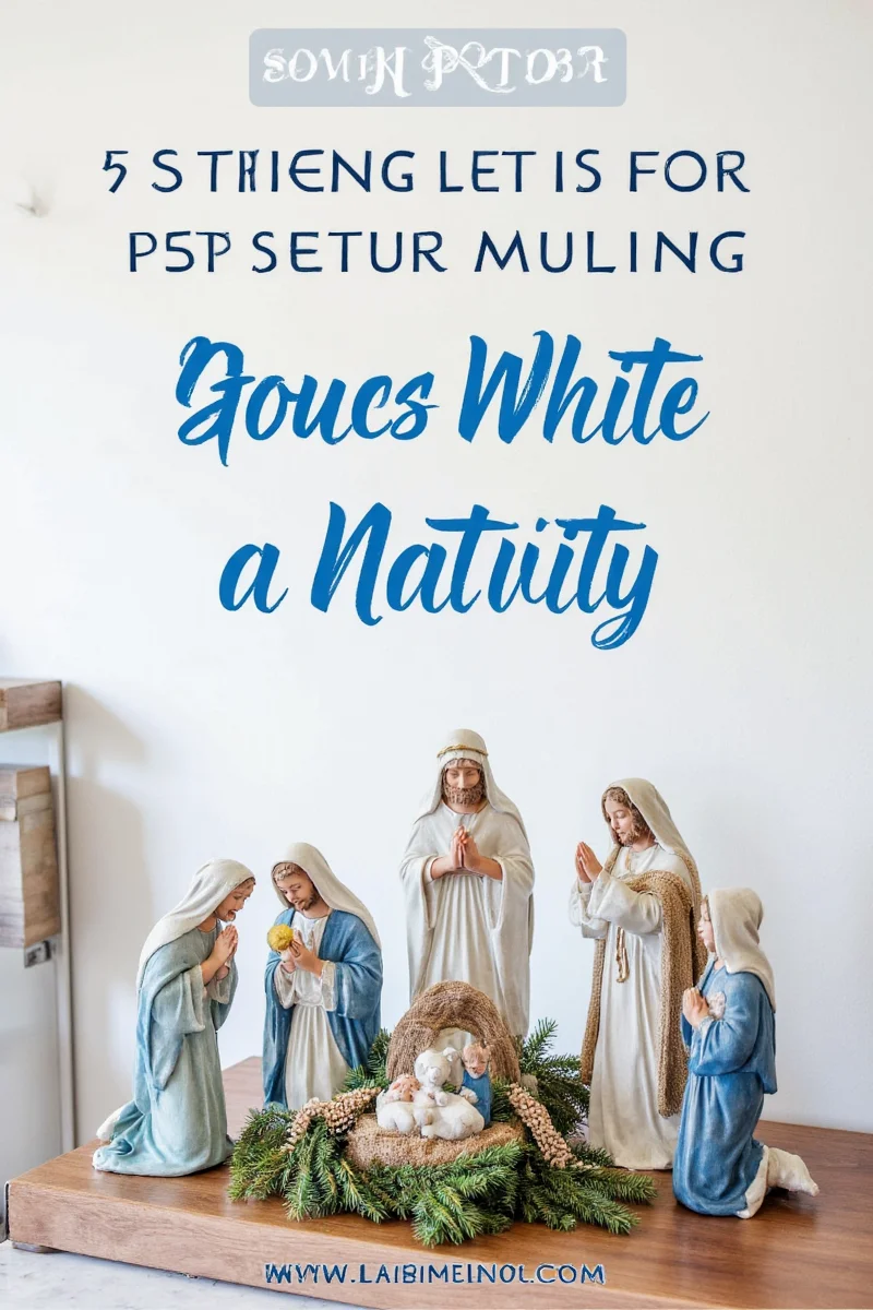 Comparison of different blue and white nativity sets