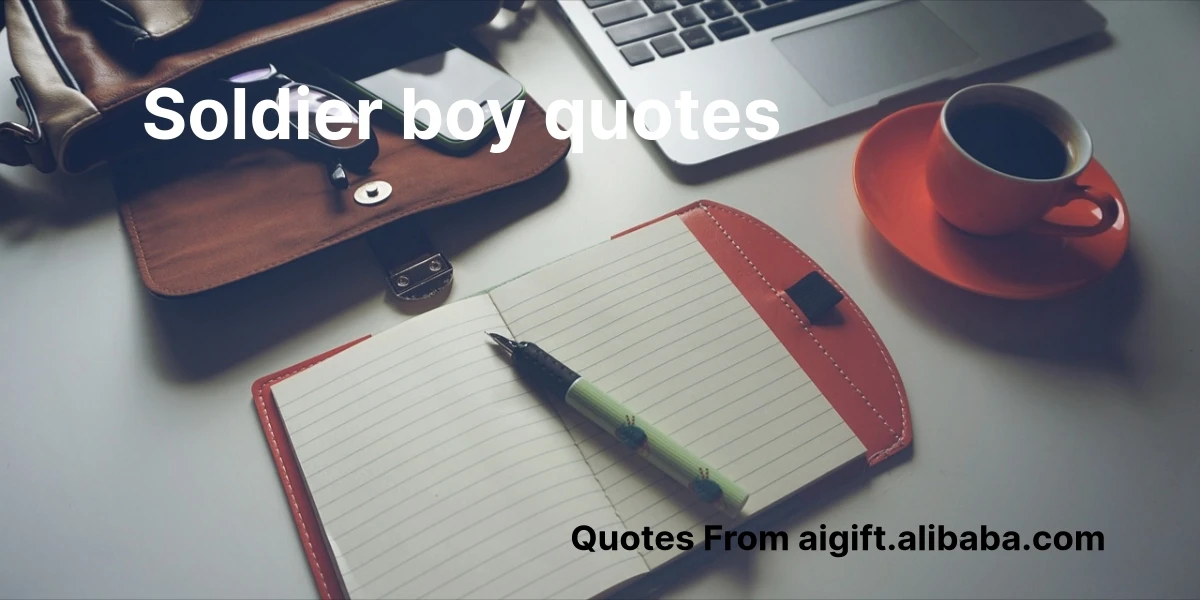 soldier boy quotes