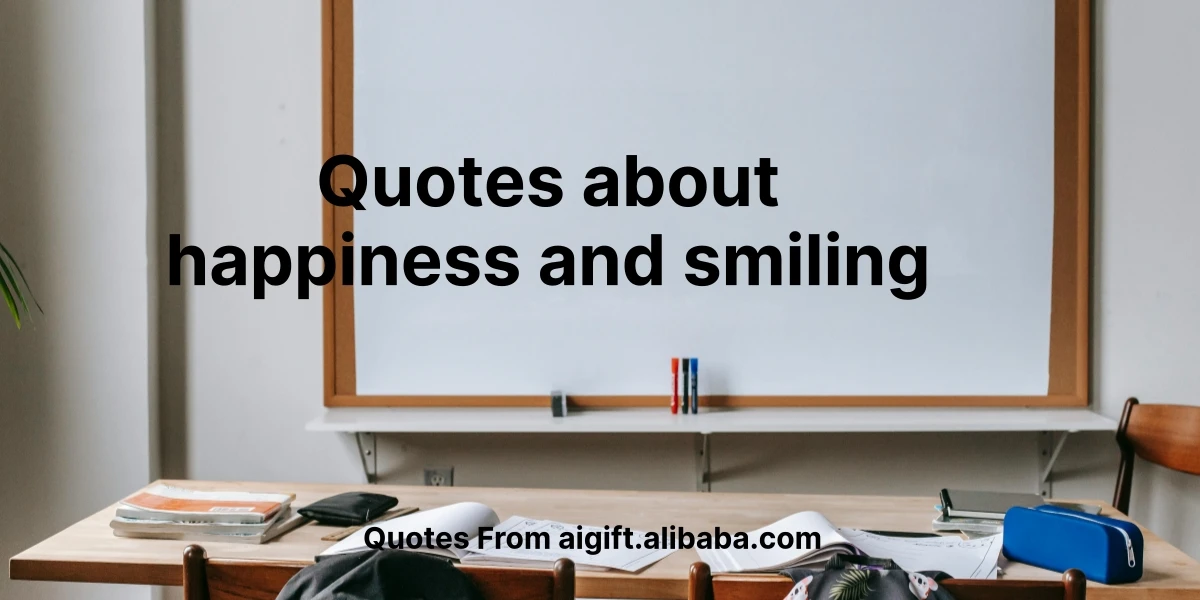 quotes about happiness and smiling