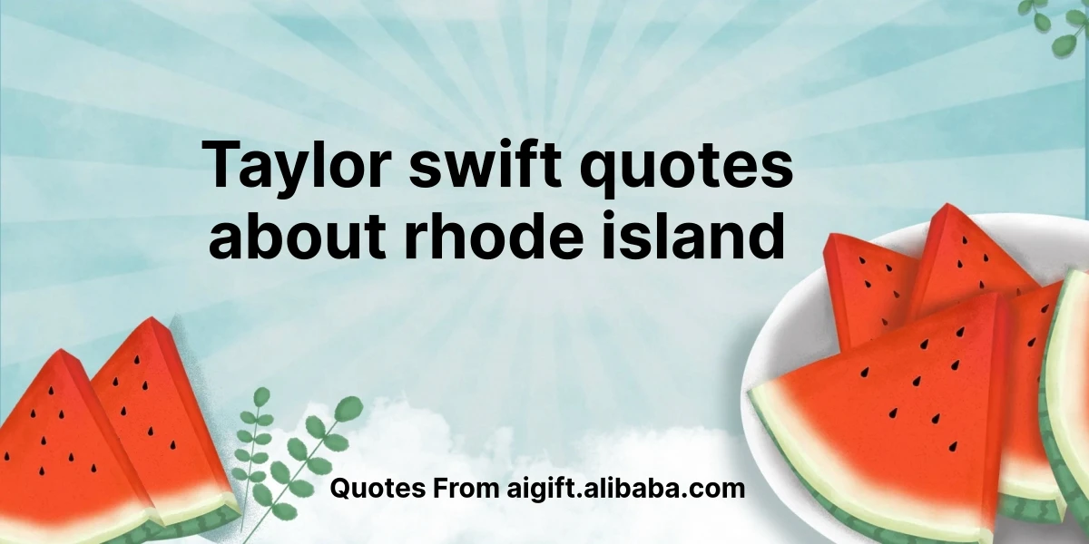 taylor swift quotes about rhode island