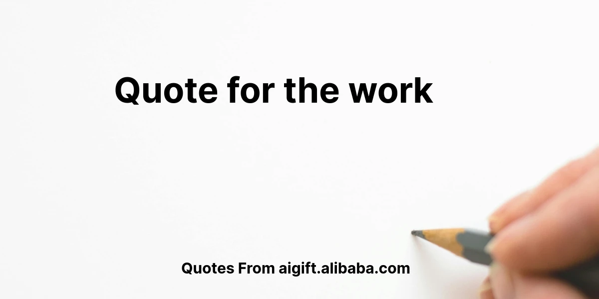 quote for the work