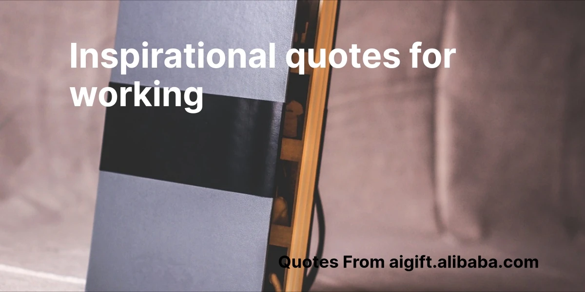inspirational quotes for working