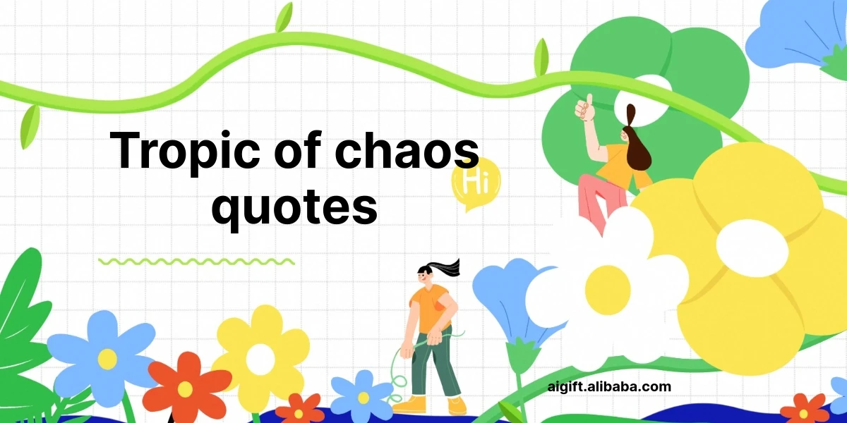 tropic of chaos quotes