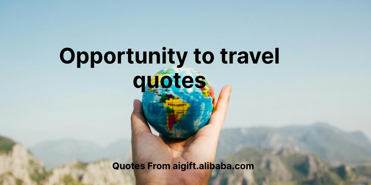 opportunity to travel quotes