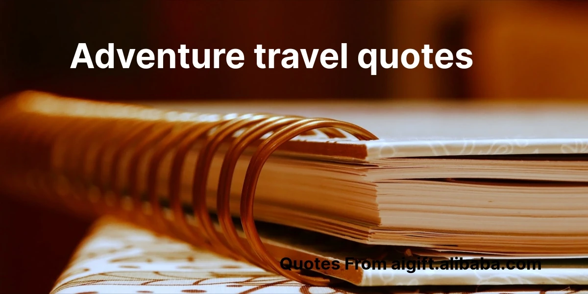 adventure travel quotes