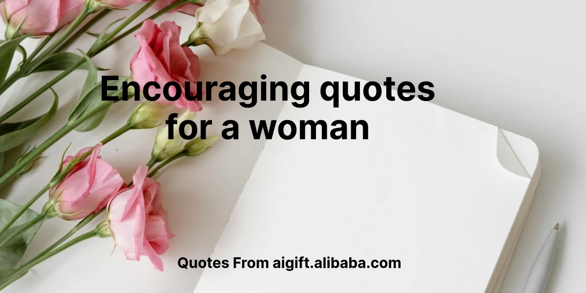 encouraging quotes for a woman