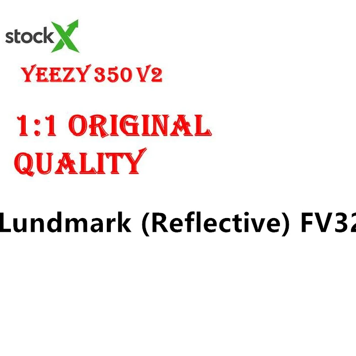 

high 1:1 quality xiamen yezzy yeezy 350 v2 reflect lundmark couple casual reflective yezy shoes fashion sneakers