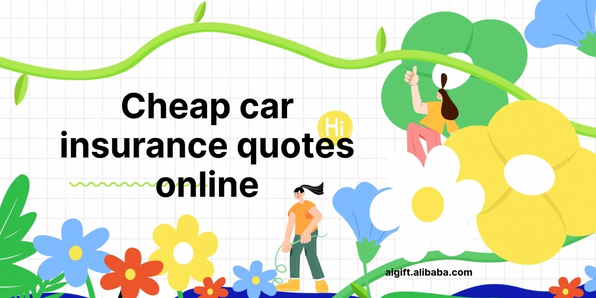 cheap car insurance quotes online