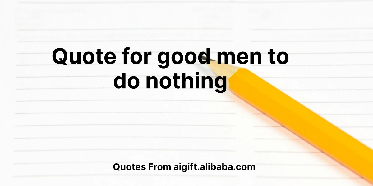 quote for good men to do nothing