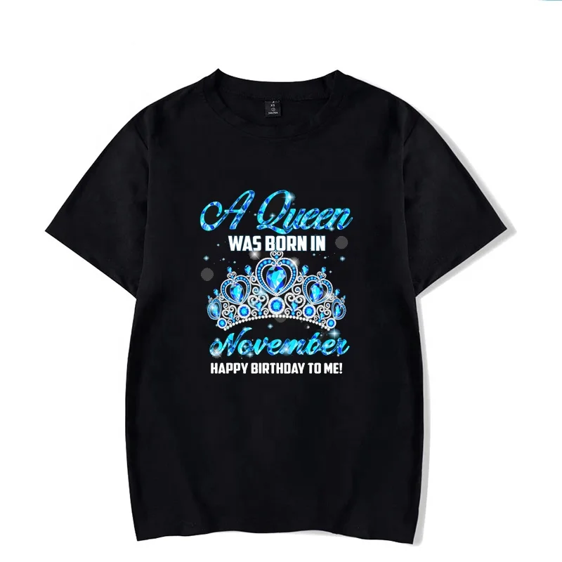 

Wholesale custom Logo Print T Shirt 100% Cotton November Birthday Girl Queen Tshirt for women, Picture