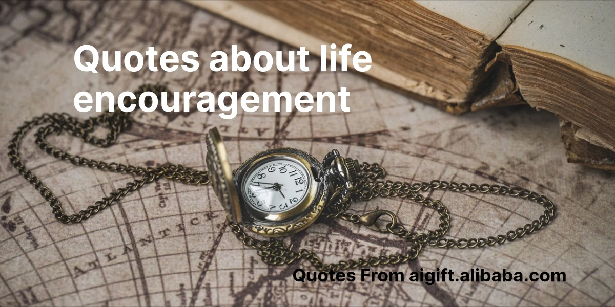 quotes about life encouragement