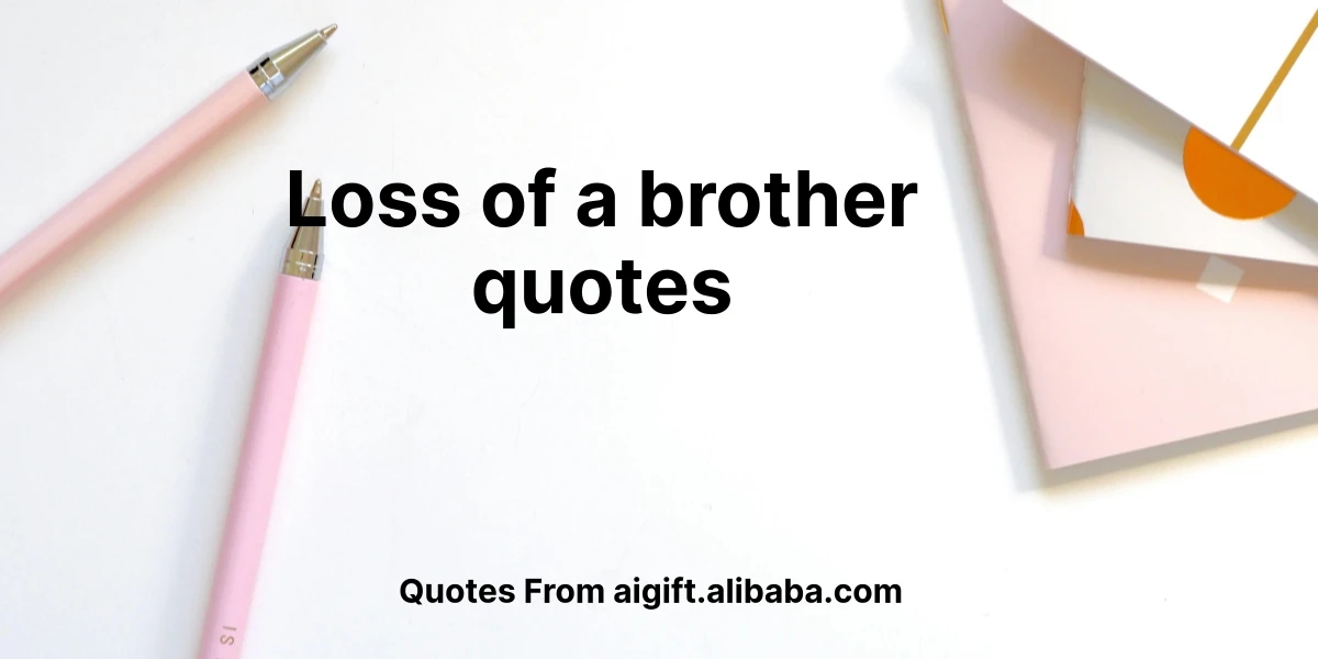 loss of a brother quotes