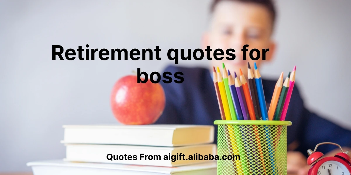 retirement quotes for boss