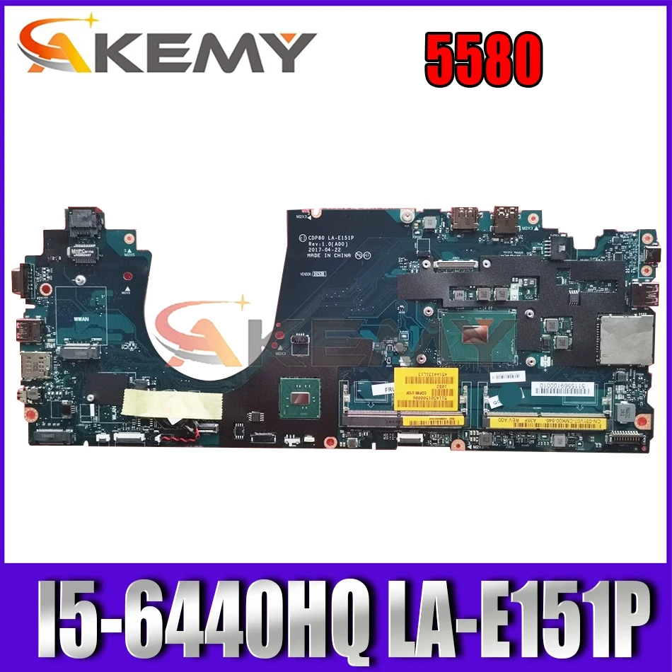 

Akemy Brand New CDP90 LA-E151P I5-6440HQ V0RVF FOR Dell Latitude 5580 Laptop Motherboard CN-00C276 0C276 Mainboard 100%Tested