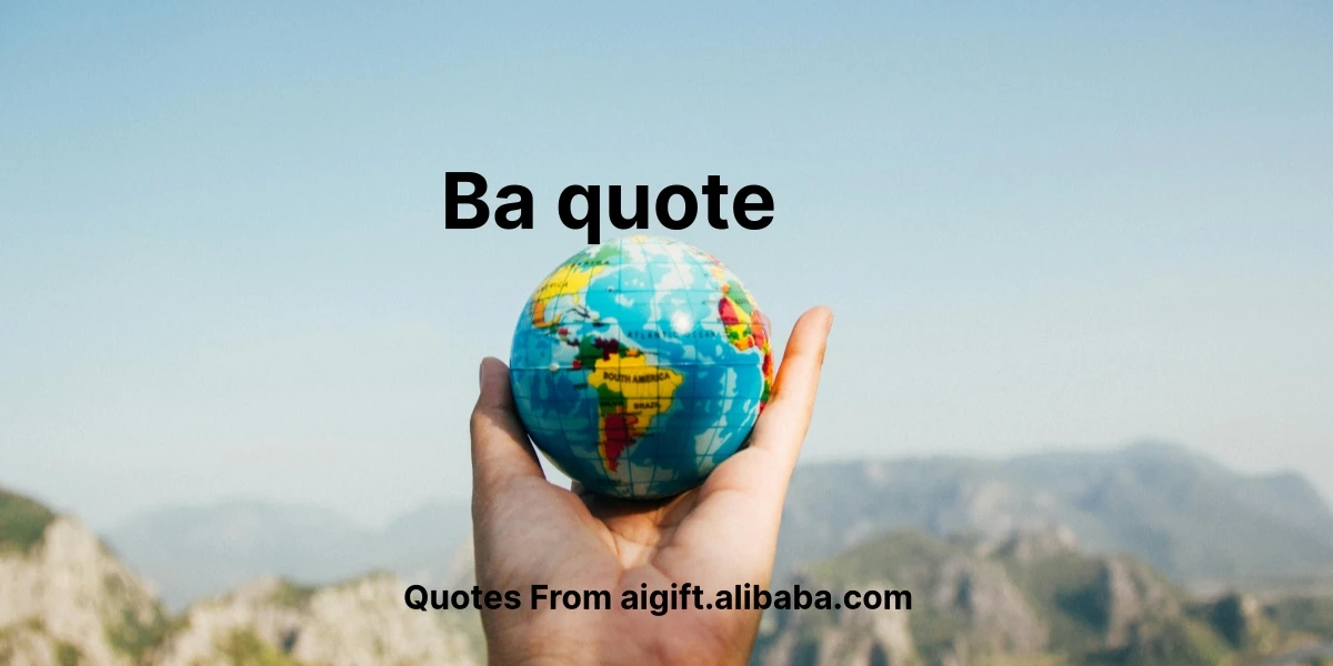 ba quote