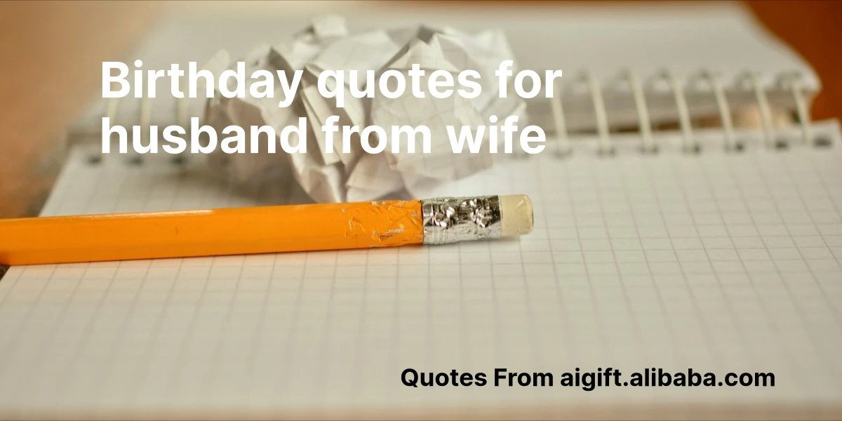 birthday quotes for husband from wife
