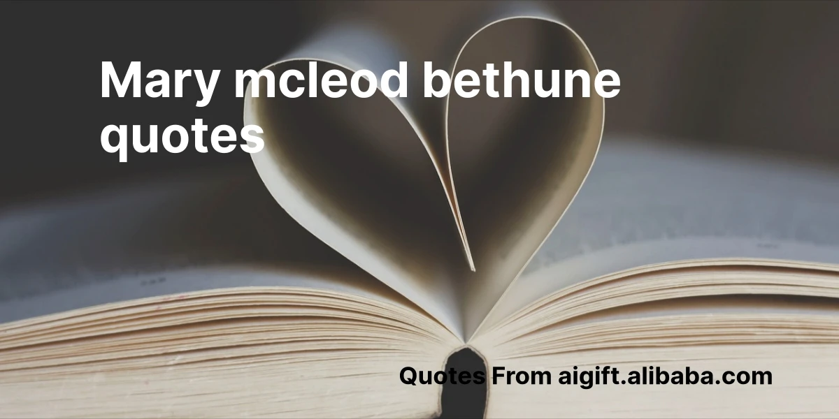 mary mcleod bethune quotes