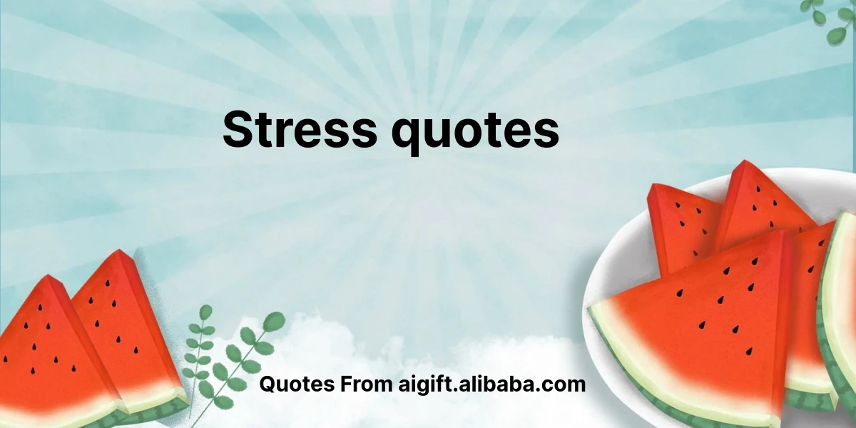 stress quotes